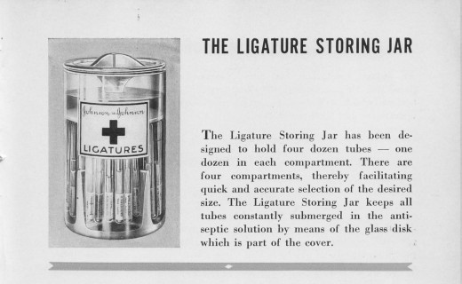 Ligature Storing Jar, from 1936 Johnson & Johnson Physicians' Reference Catalog in our archives.