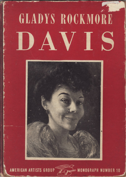 American Artists Group Monograph Series, with Gladys Rockmore Davis self-portrait on the cover. From our archives, donated by the Marvin family.